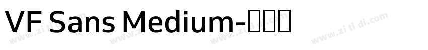 VF Sans Medium字体转换